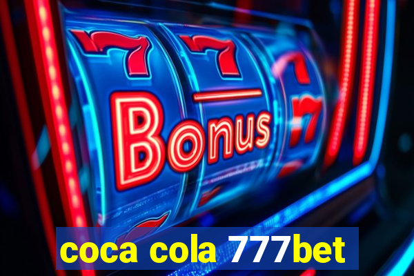 coca cola 777bet